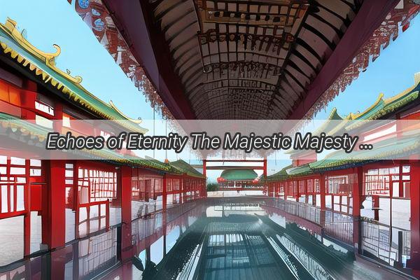 Echoes of Eternity The Majestic Majesty of the Forbidden City on Screen